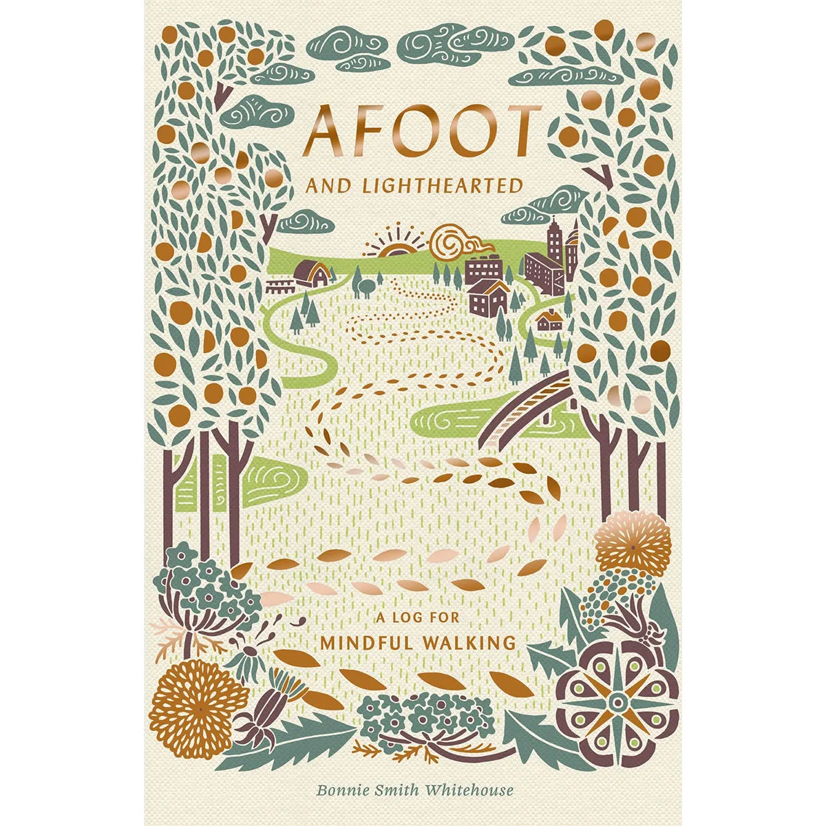 Afoot and Lighthearted: A Journal for Mindful Walking