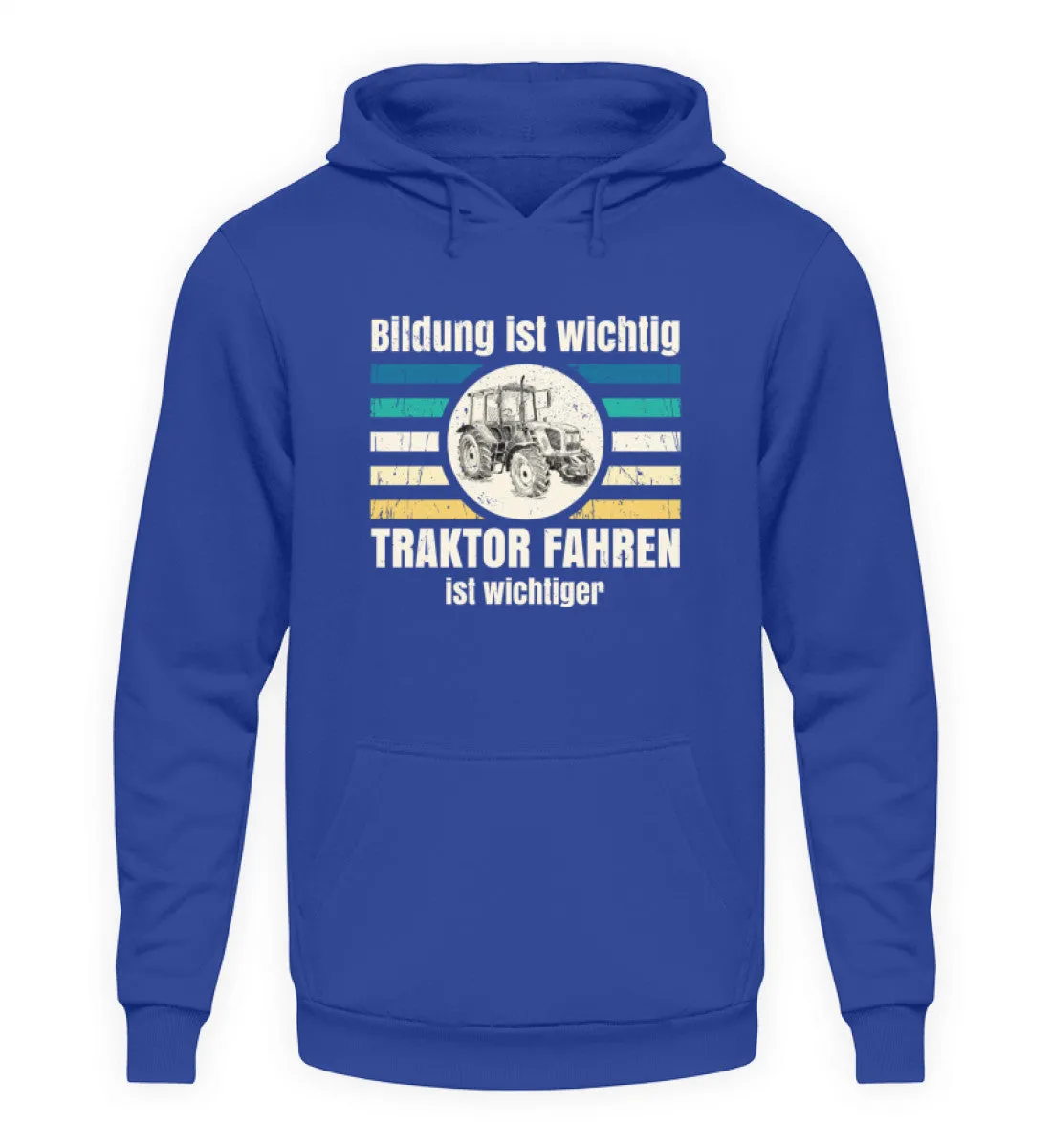 Bildung ist wichtig - Traktor fahren ist wichtiger  - Unisex Kapuzenpullover Hoodie